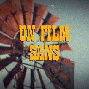 Fotoğraf Un film sans...