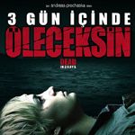 Fotoğraf 3 Gün İçinde Öleceksin
