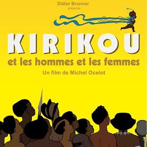 Fotoğraf Kirikou et les hommes et les femmes