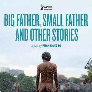 Fotoğraf Big Father, Small Father and Other Stories