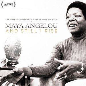Fotoğraf Maya Angelou: And Still I Rise