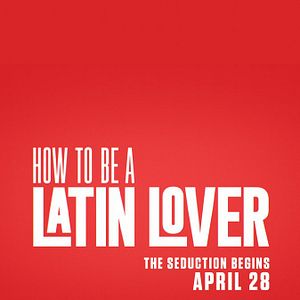Fotoğraf How To Be a Latin Lover