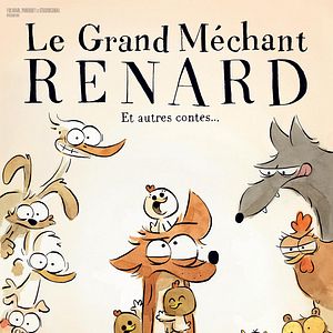 Fotoğraf Le Grand Méchant Renard et autres contes