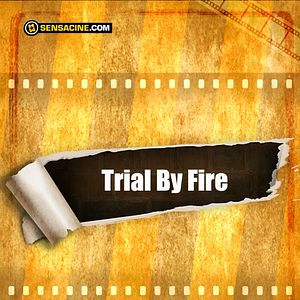 Fotoğraf Trial By Fire