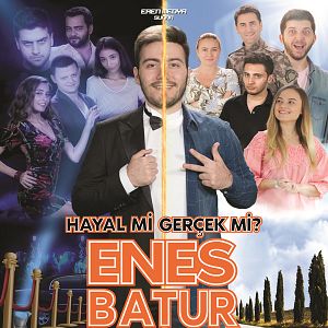 Fotoğraf Enes Batur Hayal Mi Gerçek Mi?