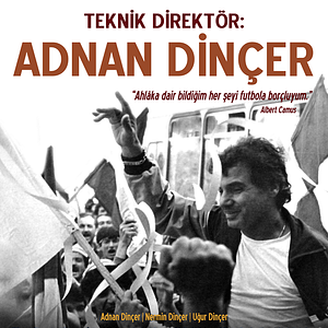 Fotoğraf Teknik Direktör Adnan Dinçer