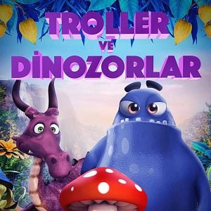 Fotoğraf Troller ve Dinozorlar