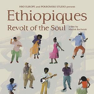 Fotoğraf Ethiopiques: Revolt of the Soul