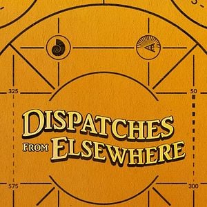 Fotoğraf Dispatches From Elsewhere