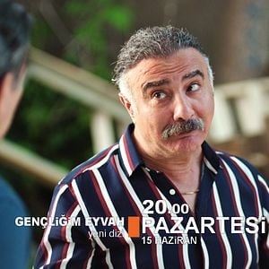 Fotoğraf Gençliğim Eyvah