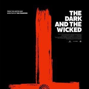 Fotoğraf The Dark and the Wicked