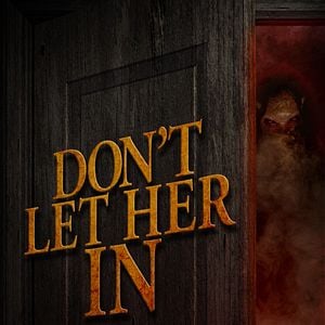 Fotoğraf Don't Let Her In