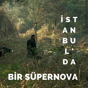 Fotoğraf İstanbul’da Bir Süpernova