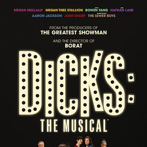 Fotoğraf Dicks: The Musical