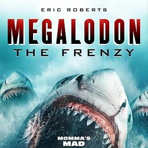 Fotoğraf Megalodon: The Frenzy
