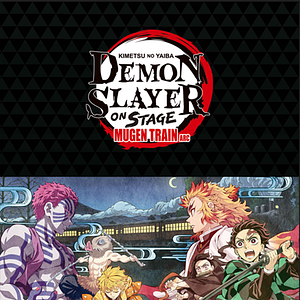 Fotoğraf Demon Slayer: Kimetsu no Yaiba ON STAGE Mugen Train Arc