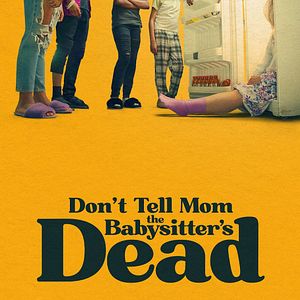 Fotoğraf Don’t Tell Mom the Babysitter’s Dead