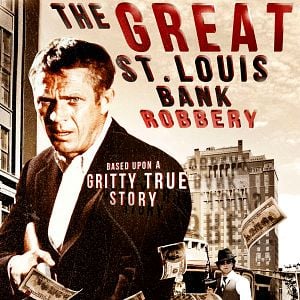 Fotoğraf The Great Bank Robbery