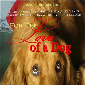 Fotoğraf For the Love of a Dog