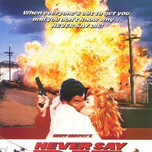 Fotoğraf Never Say Die