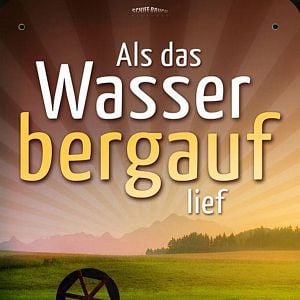 Fotoğraf Als das Wasser bergauf lief