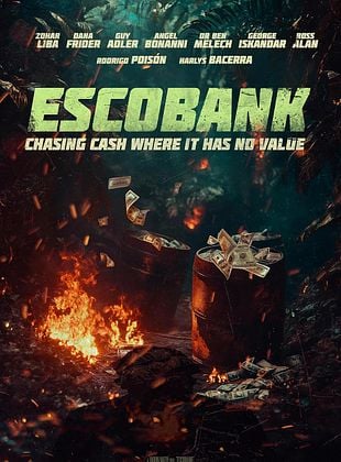  Escobank: The Hunt For Pablo Escobar’s Lost Fortune posteri