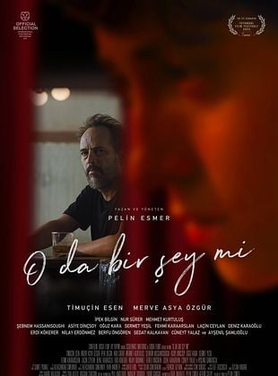 O Da Bir Şey Mi