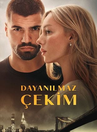  Dayanılmaz Çekim