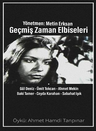Geçmiş Zaman Elbiseleri posteri
