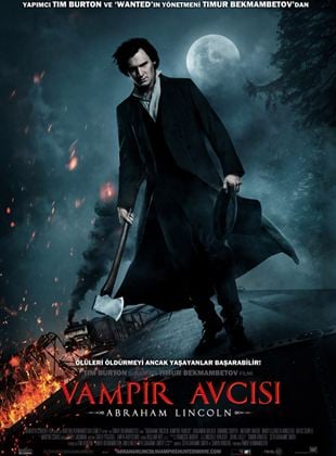  Abraham Lincoln:Vampir Avcısı