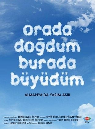  Orada Doğdum Burada Büyüdüm posteri