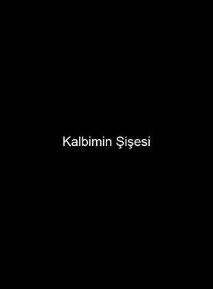 Kalbimin Şişesi