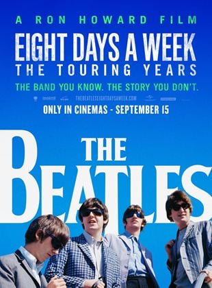  The Beatles: Eight Days a Week