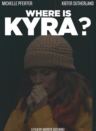  Where is Kyra?