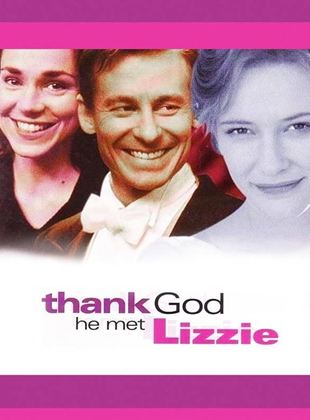 Thank God He Met Lizzie
