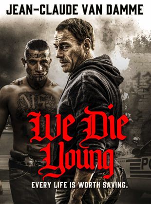  We Die Young
