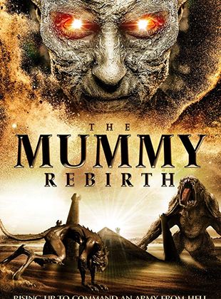  The Mummy Rebirth