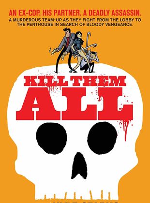 Kill Them All posteri