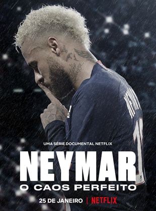 Neymar: Kusursuz Kaos