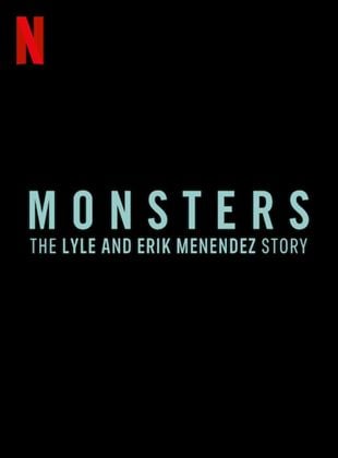 Canavarlar: Lyle ve Erik Menendez'in Hikâyesi