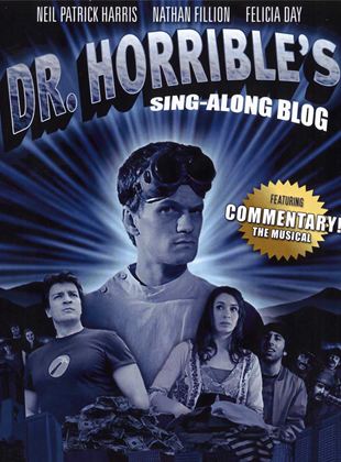 Making of Dr. Horrible's Sing-Along Blog