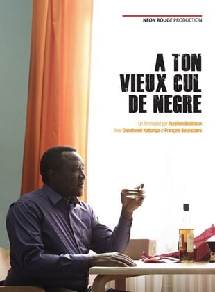 À ton vieux cul de nègre