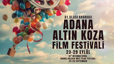 31. Uluslararası Adana Altın Koza Film Festivali Başlıyor! haber görseli