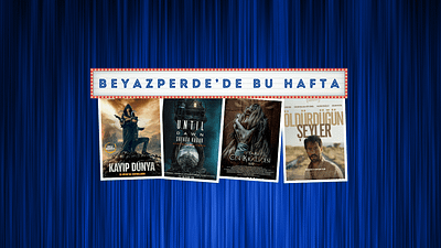 Vizyondaki Filmler: "Kayıp Dünya", "Şafağa Kadar", "Öldürdüğün Şeyler" haber görseli