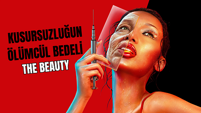 The Beauty: Kusursuzluğun Ölümcül Bedeli haber görseli