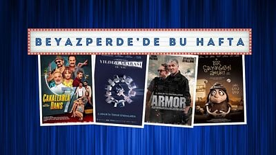 Vizyondaki Filmler: "Çakallarla Dans 7", "Yıldızlararası", "Armor"