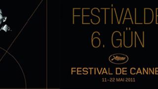 Cannes Günlükleri: Festivalde 6. Gün!