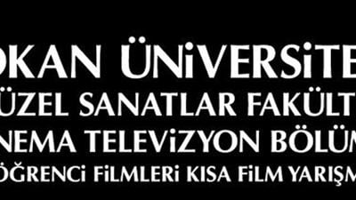 Okan Üniversitesi Kısa Film Yarışması Başlıyor