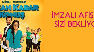 Kocan Kadar Konuş'tan İmzalı Afişler! haber görseli