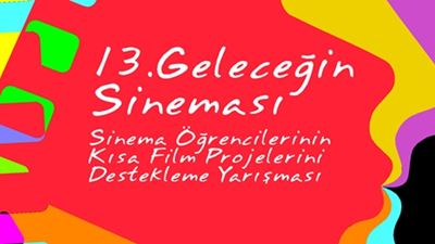 13. Geleceğin Sineması Kazananları Belli Oldu!